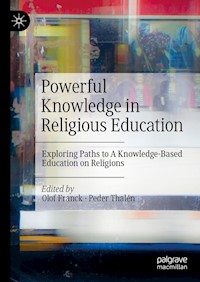 Powerful Knowledge in Religious Education -  - E-Book