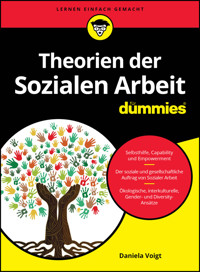 Theorien der Sozialen Arbeit für Dummies - Daniela Voigt - E-Book