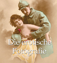 Die erotische Fotografie - Alexandre Dupouy - E-Book