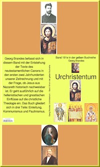 Georg Brandes: Urchristentum – Band 191-2 in der gelben Buchreihe – bei Jürgen Ruszkowski - Georg Brandes - E-Book