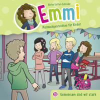 19: Gemeinsam sind wir stark - Bärbel Löffel-Schröder - Hörbuch