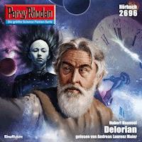 Perry Rhodan 2696: Delorian - Hubert Haensel - Hörbuch