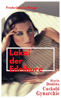 Lakai der Edelhure - Frederique La Rouge - E-Book
