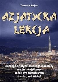 Azjatycka lekcja - Tomasz Zając - E-Book