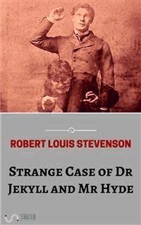 Strange Case of Dr Jekyll and Mr Hyde - Robert Louis Stevenson - E-Book