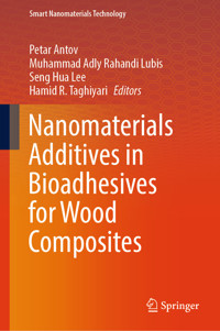 Nanomaterials Additives in Bioadhesives for Wood Composites -  - E-Book