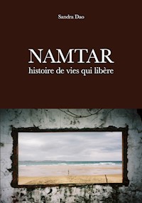 Namtar, histoire de vies qui libère - Sandra Dao - E-Book