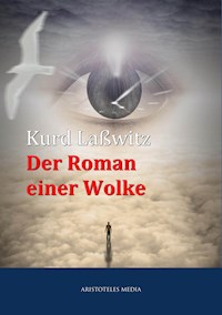 Der Roman einer Wolke - Kurt Laßwitz - E-Book
