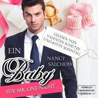 Ein Baby für Mr. One-Night (ungekürzt) - Nancy Salchow - Hörbuch