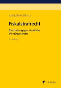 Fiskalstrafrecht - Markus Adick - E-Book
