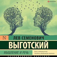 Мышление и речь - Лев Выготский - Hörbuch