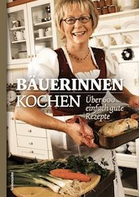 Bäuerinnen kochen -  - E-Book