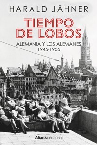 Tiempo de lobos - Harald Jähner - E-Book