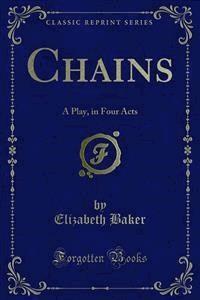 Chains - Elizabeth Baker - E-Book