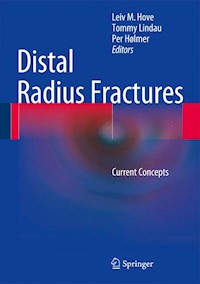 Distal Radius Fractures -  - E-Book