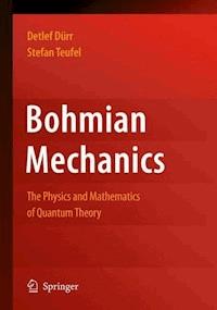 Bohmian Mechanics - Detlef Dürr - E-Book