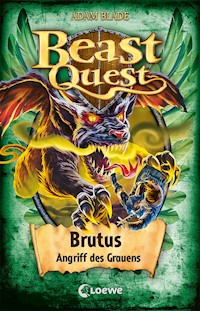 Beast Quest (Band 63) - Brutus, Angriff des Grauens - Adam Blade - E-Book