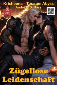 Zügellose Leidenschaft - Andreas Nass - E-Book