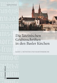 Die lateinischen Grabinschriften in den Basler Kirchen - Andreas Pronay - E-Book