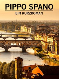 Pippo Spano - Heinrich Mann - E-Book