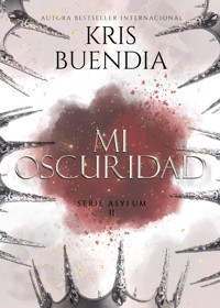 Mi Oscuridad - Kris Buendia - E-Book