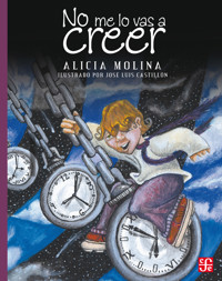 No me lo vas a creer - Alicia Molina - E-Book