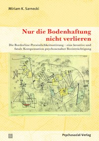 Nur die Bodenhaftung nicht verlieren - Miriam K. Sarnecki - E-Book