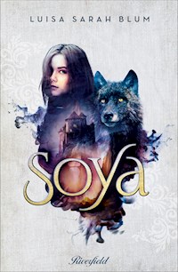 Soya - Luisa Sarah Blum - E-Book