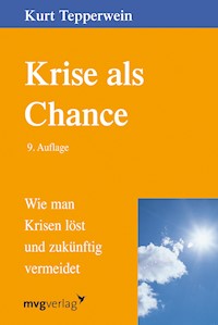 Krise als Chance - Kurt Tepperwein - E-Book