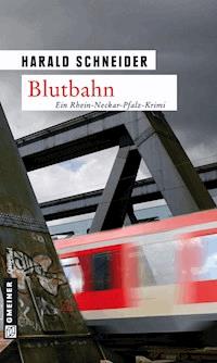 Blutbahn - Harald Schneider - E-Book