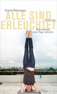 Alle sind erleuchtet - Kristin Rübesamen - E-Book