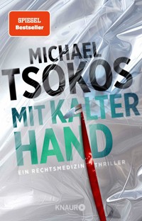 Mit kalter Hand - Prof. Dr. Michael Tsokos - E-Book