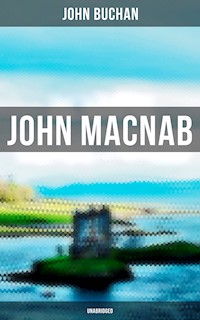 John Macnab (Unabridged) - John Buchan - E-Book
