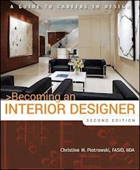 Becoming an Interior Designer - Christine M. Piotrowski - E-Book