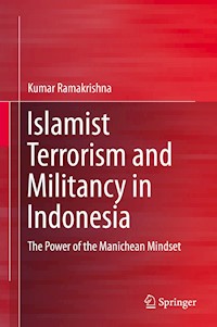 Islamist Terrorism and Militancy in Indonesia - Kumar Ramakrishna - E-Book