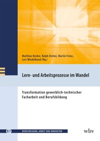 Lern- und Arbeitsprozesse im Wandel -  - kostenlos E-Book