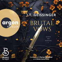 Brutal Vows - Queens and Monsters, Band 4 (Ungekürzte Lesung) - J.T. Geissinger - Hörbuch