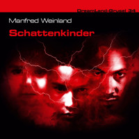 Dreamland Grusel, Folge 34: Schattenkinder - Manfred Weinland - Hörbuch