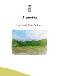 Algarabía - Rafael Rubio Barrientos - E-Book
