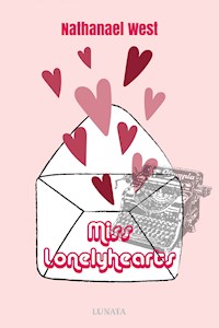 Miss Lonelyhearts - Nathanael West - E-Book