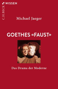 Goethes 'Faust' - Michael Jaeger - E-Book