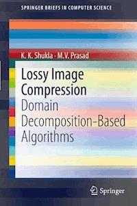 Lossy Image Compression - K K Shukla - E-Book