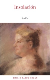 Insolación - Emilia Pardo Bazán - E-Book