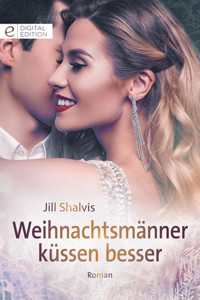 Weihnachtsmänner küssen besser - Jill Shalvis - E-Book