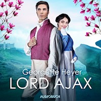 Lord Ajax - Georgette Heyer - Hörbuch