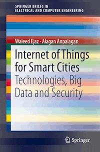 Internet of Things for Smart Cities - Waleed Ejaz - E-Book