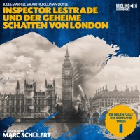 Inspector Lestrade und der geheime Schatten von London (Die neuen Fälle des Scotland Yards, Folge 1) - Sir Arthur Conan Doyle - Hörbuch
