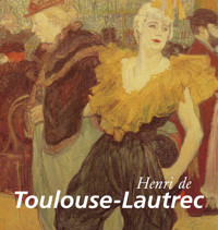 Henri de Toulouse-Lautrec - Nathalia Brodskaya - E-Book