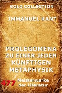 Prolegomena zu einer jeden künftigen Metaphysik - Immanuel Kant - E-Book
