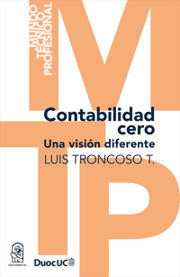 Contabilidad Cero - Luis Troncoso Torres - E-Book